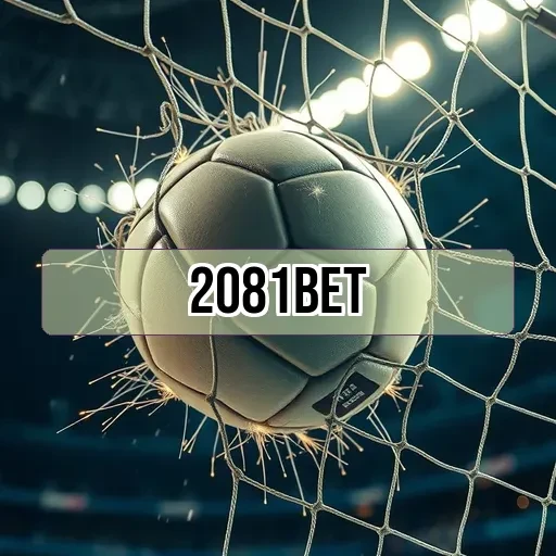 2081bet: Apostas em Futebol que Vão Além da Esperança